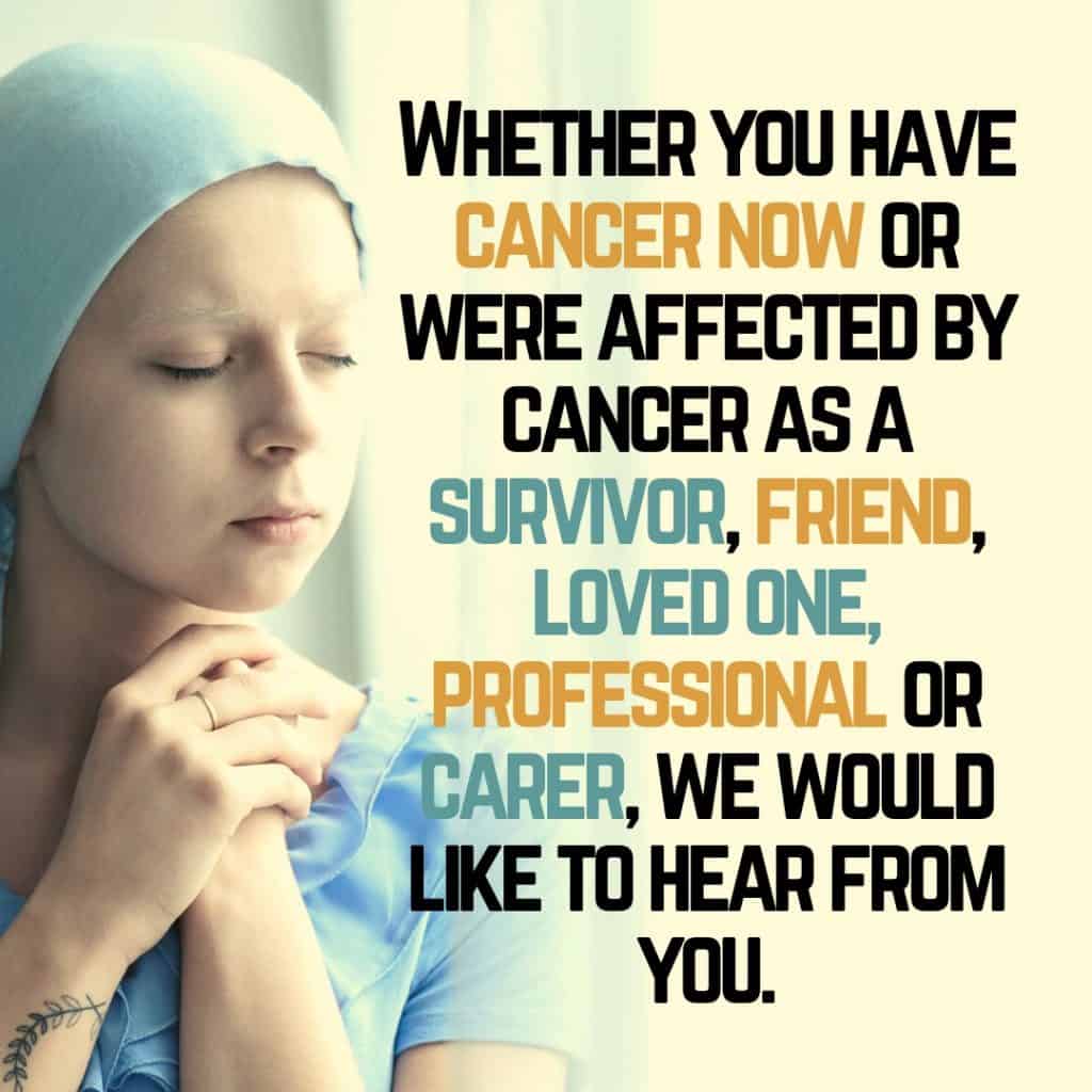 your-cancer-journey-let-us-know-about-your-experiences