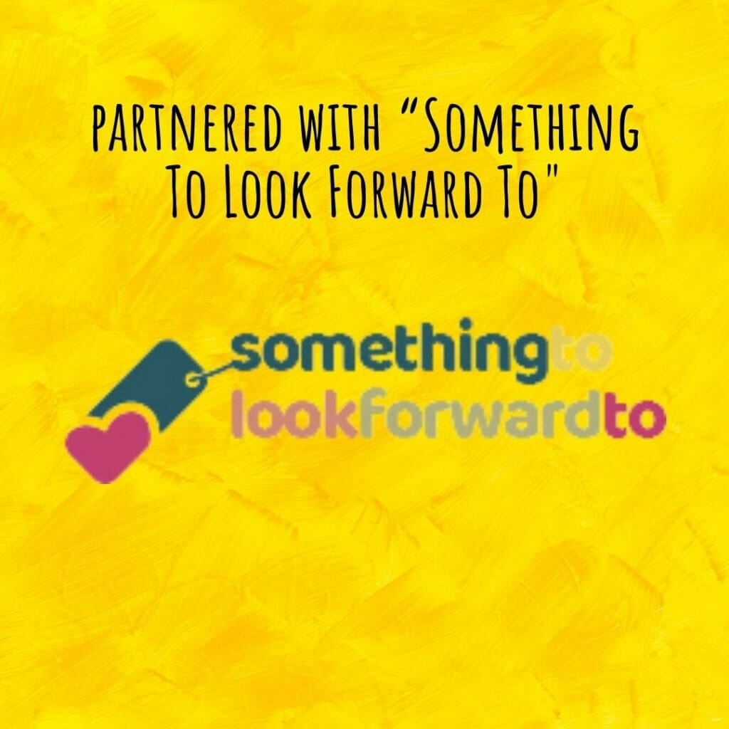 In December we partnered with "Something To Look Forward To"