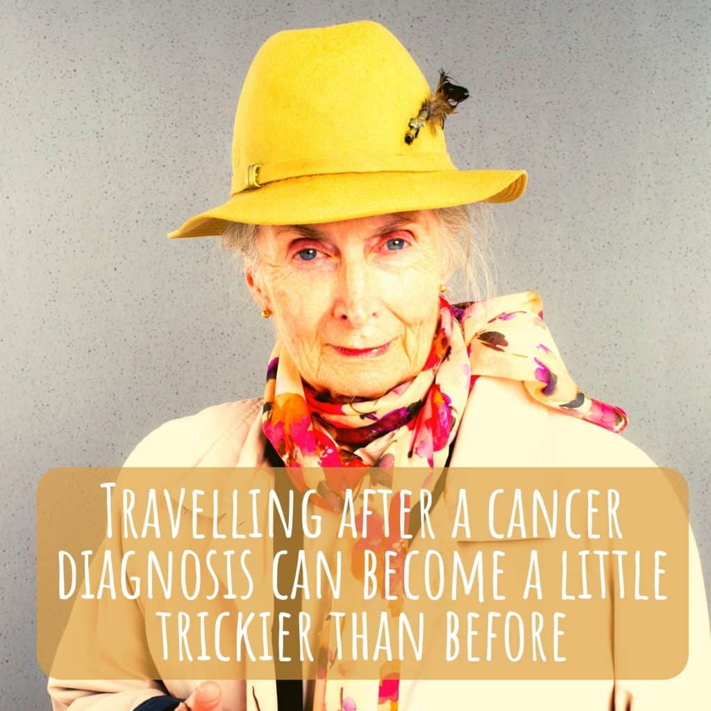 Travelling After A Cancer Diagnosis: Finding Appropriate Travel Insurance