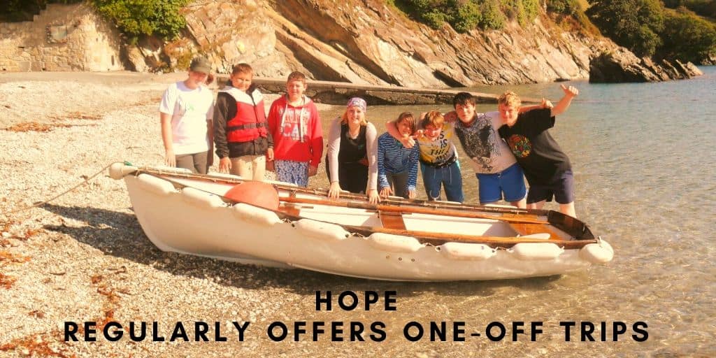 Hope Regularly Offers One-Off Trips, Another Way To Upskill Young People And Take Them Away From Their Difficult Lives For A Little While