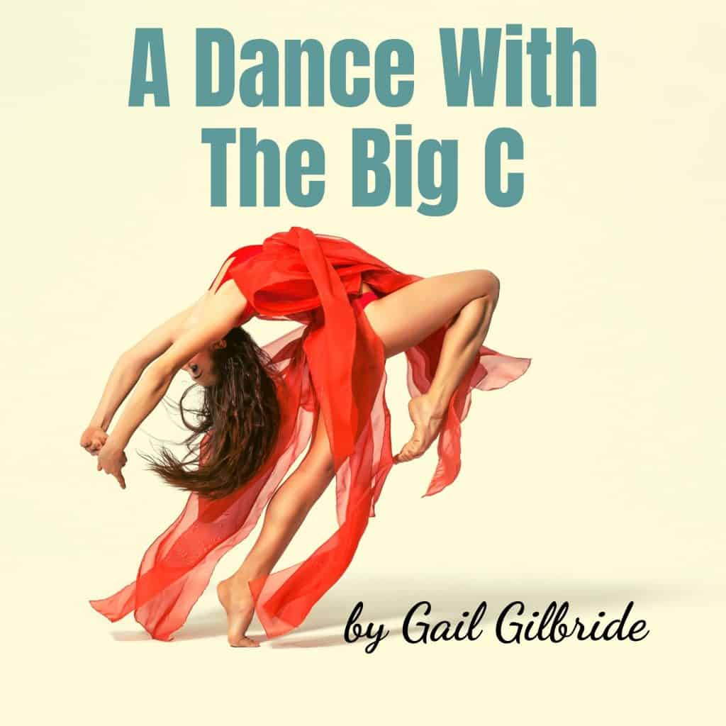 A Dance With The Big C: Surviving Cancer