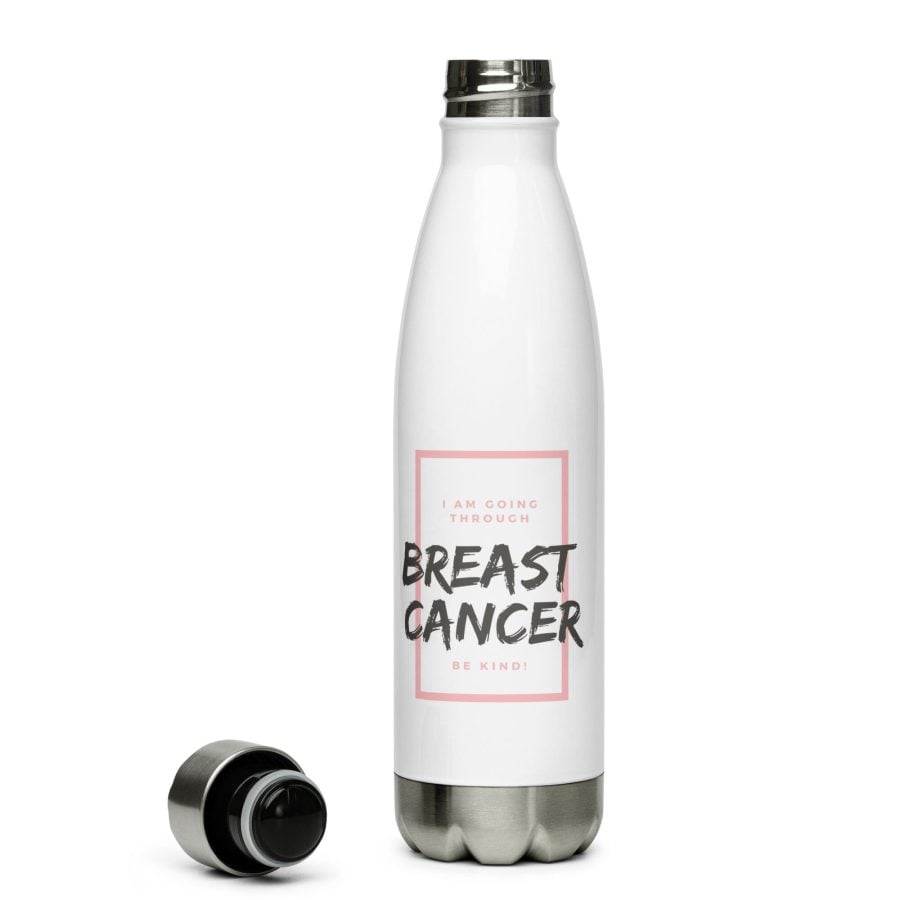 I Am Going Through Breast Cancer-Be Kind | Stainless Steel Water Bottle