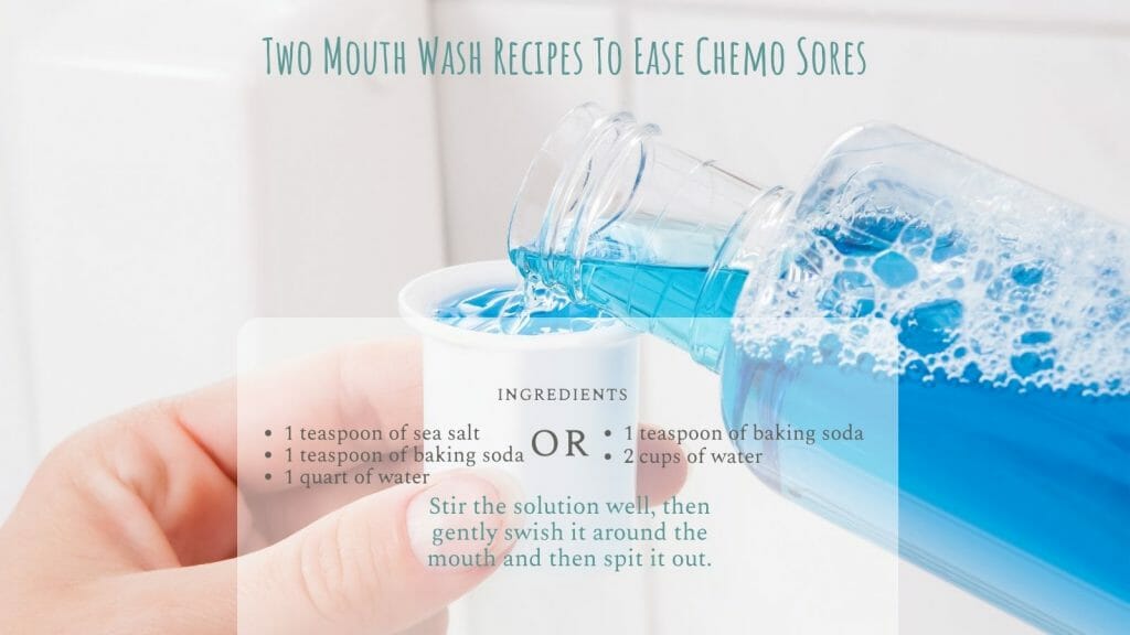 Two Mouth Wash Recipes For Mouth Sores Which Are A Side Effect Of Chemotherapy
