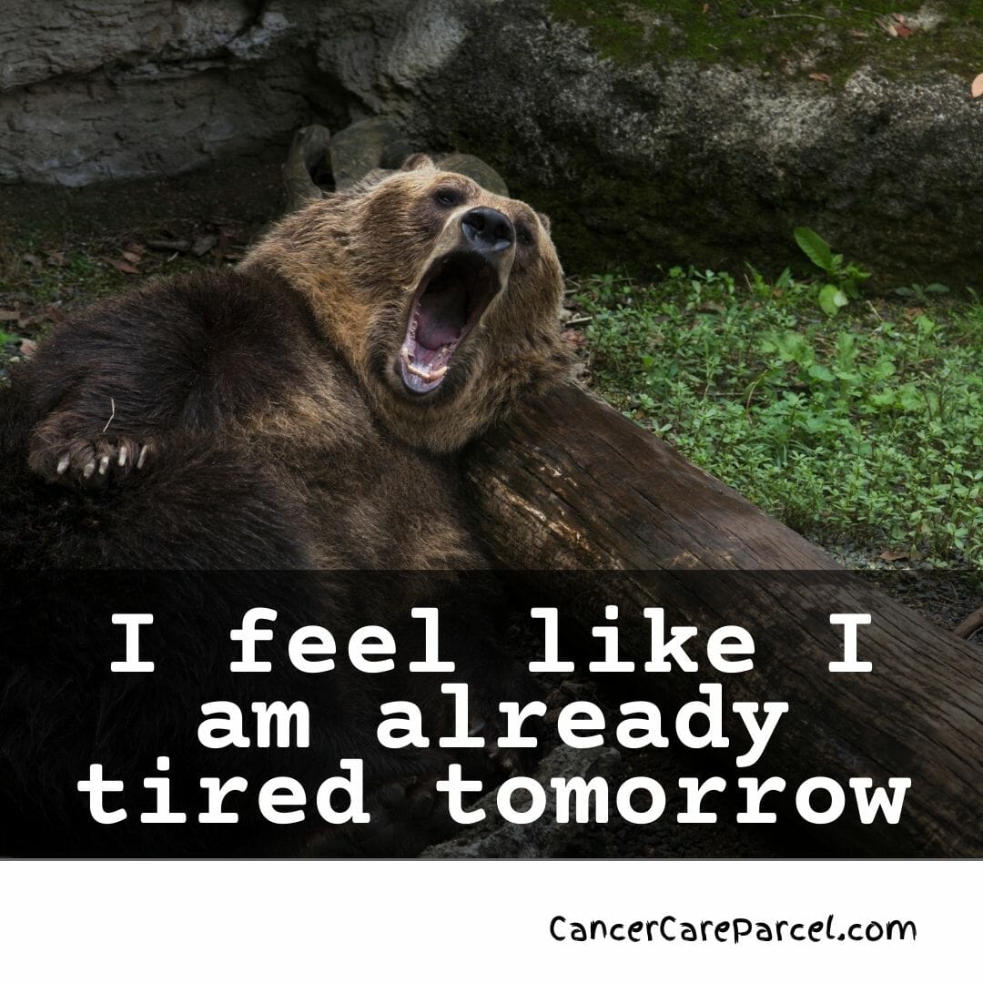 I feel like I am already tired tomorrow