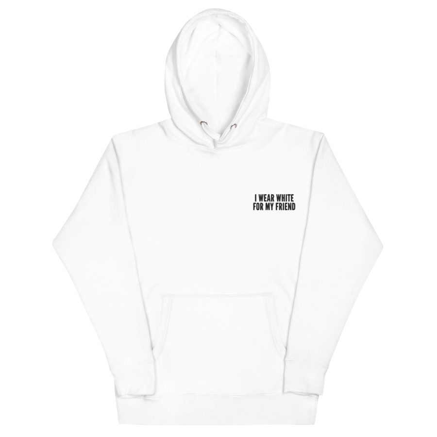 I Wear White For My Friend | Unisex Hoodie