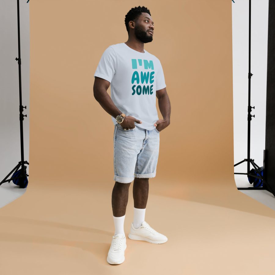 "Unisex T-Shirt: I Am Awesome" - Image 5