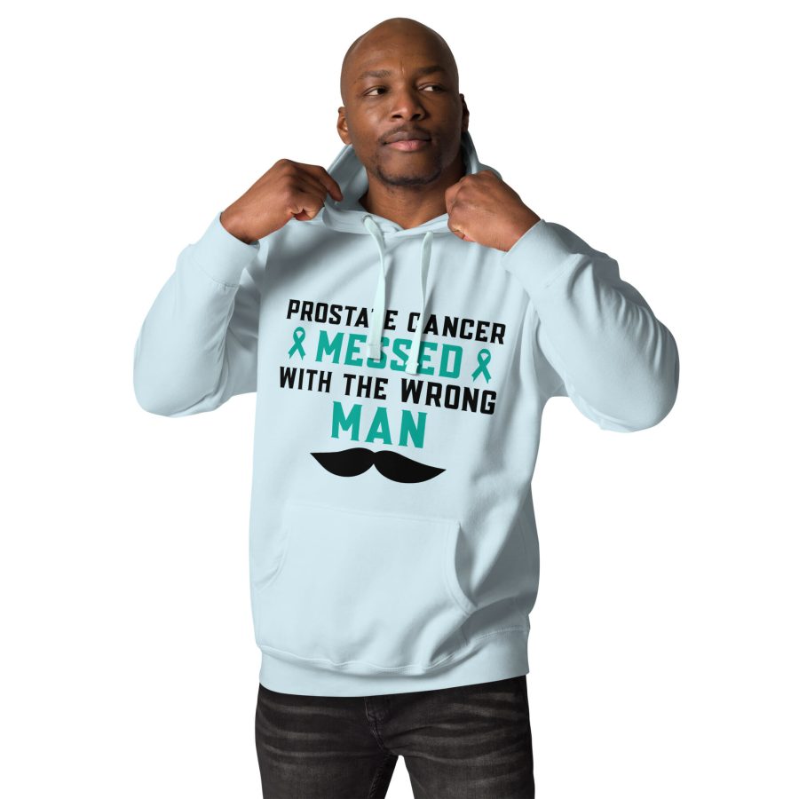 Prostate Cancer Messed With The Wrong Man Hoodie