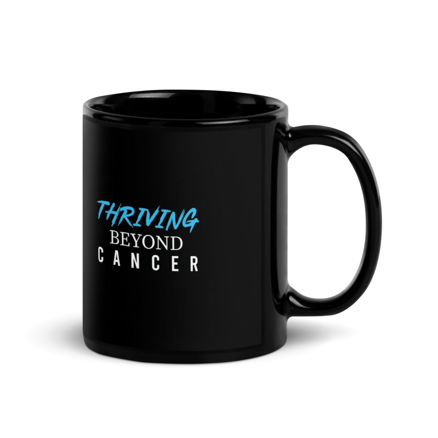 Thriving Beyond Cancer: Black Glossy Mug