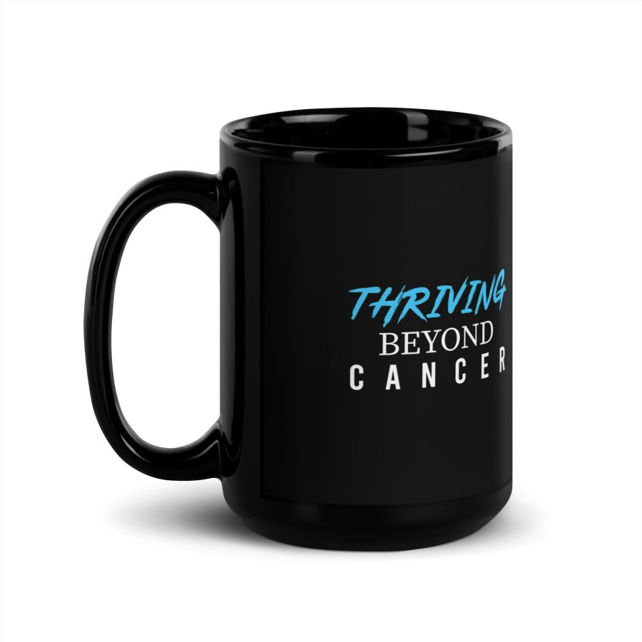 Thriving Beyond Cancer: Black Glossy Mug - Image 3