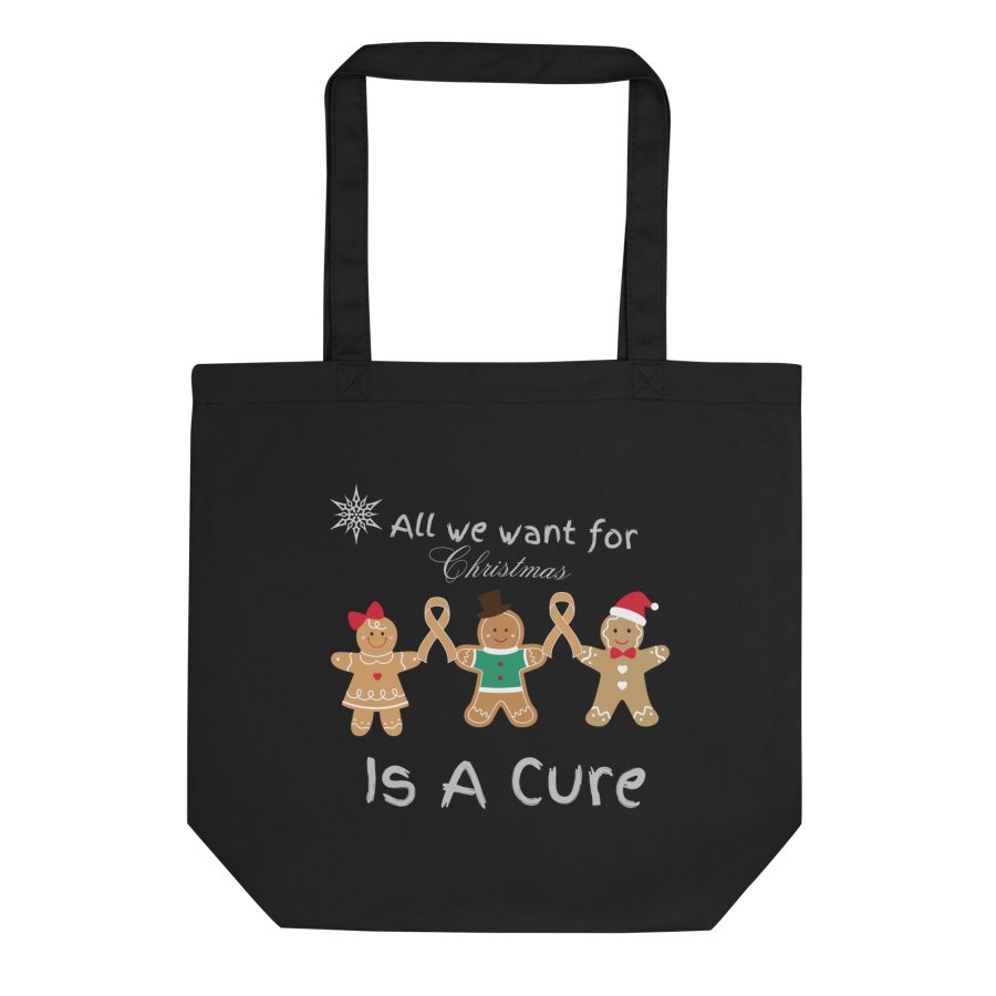 All I Want For Christmas Is A Cure: Eco Tote Bag