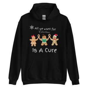 All I Want For Christmas Is A Cure: Unisex Hoodie - Black, 3XL