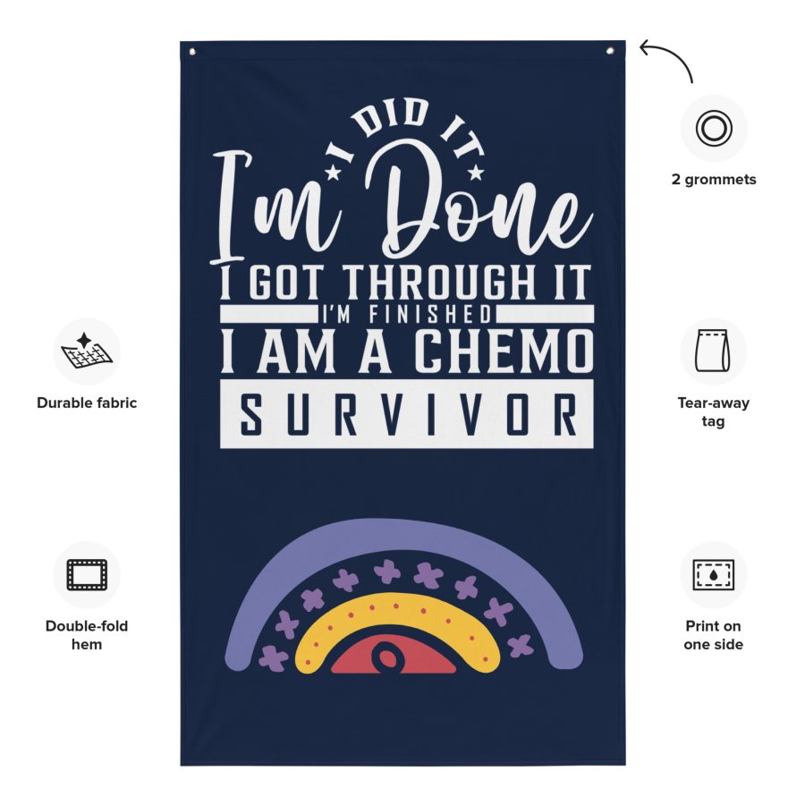 Triumph Unveiled: 'I Did It, I Finished Chemo' Flag
