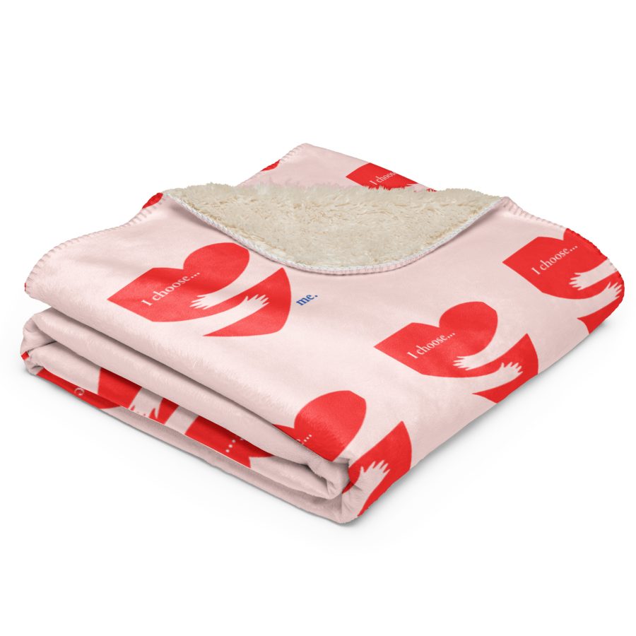 Self-Love Sanctuary Sherpa Blanket – I Choose Me Edition
