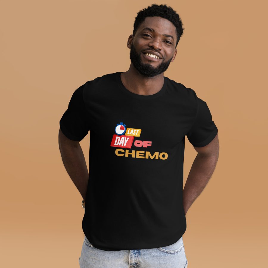Last Day of Chemo: Unisex T-Shirt