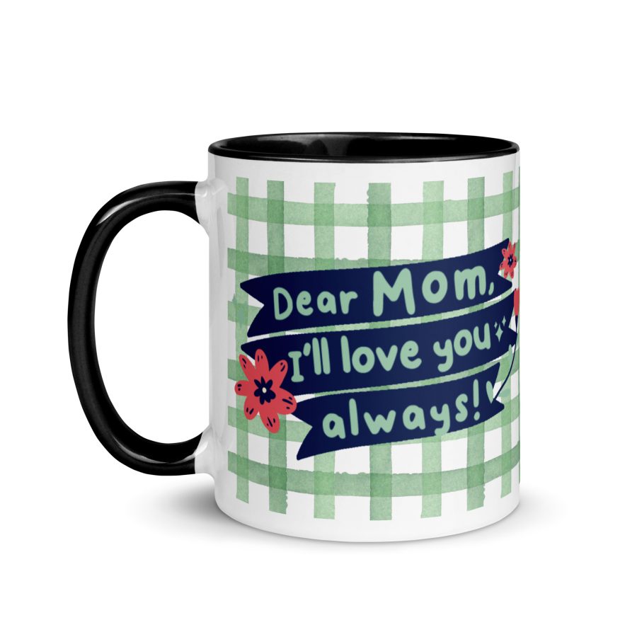 Everlasting Love: 'Dear Mom, I Will Love You Always' Mug with Color Inside - Image 4