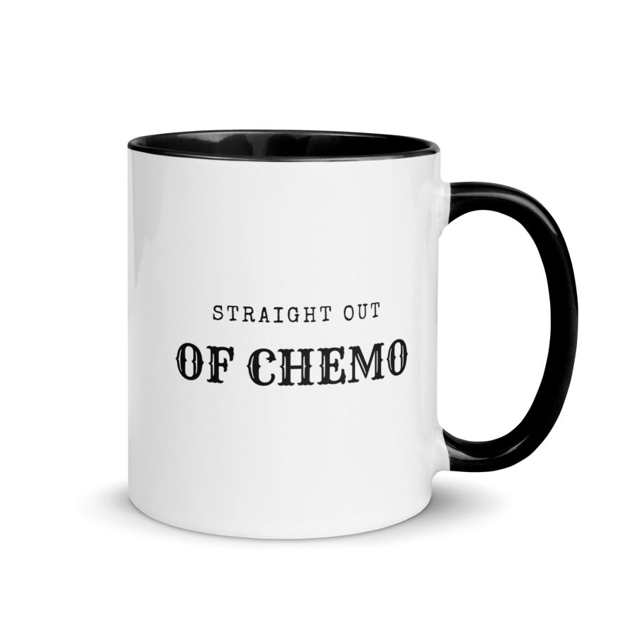 "Straight Out of Chemo" Mug - Image 2