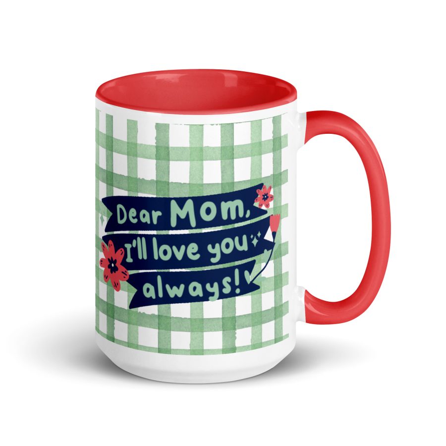 Everlasting Love: 'Dear Mom, I Will Love You Always' Mug with Color Inside - Image 11