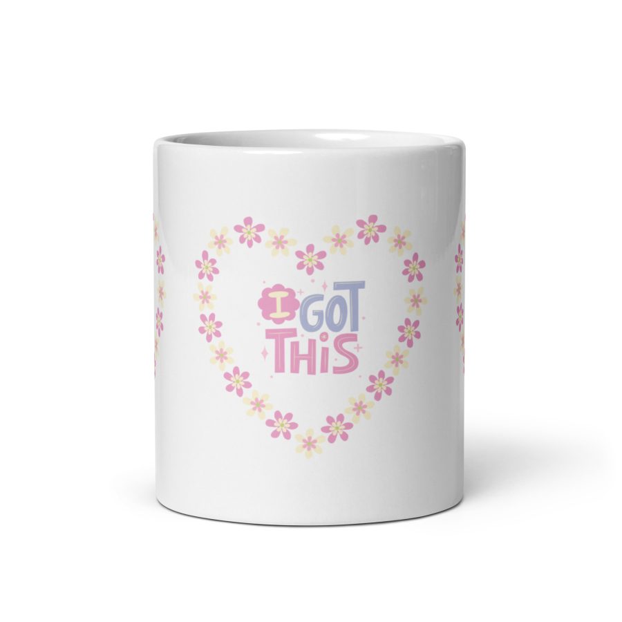 Floral Empowerment: 'I Got This' White Glossy Mug - Image 3