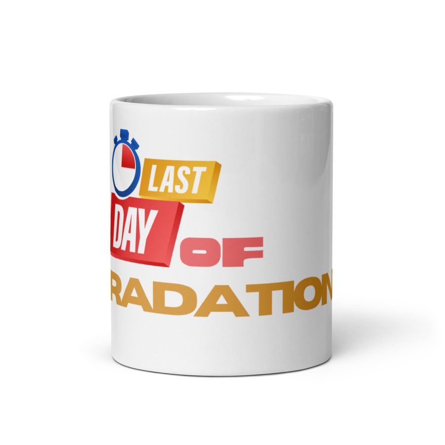 "Last Day of Radiation" White Glossy Mug