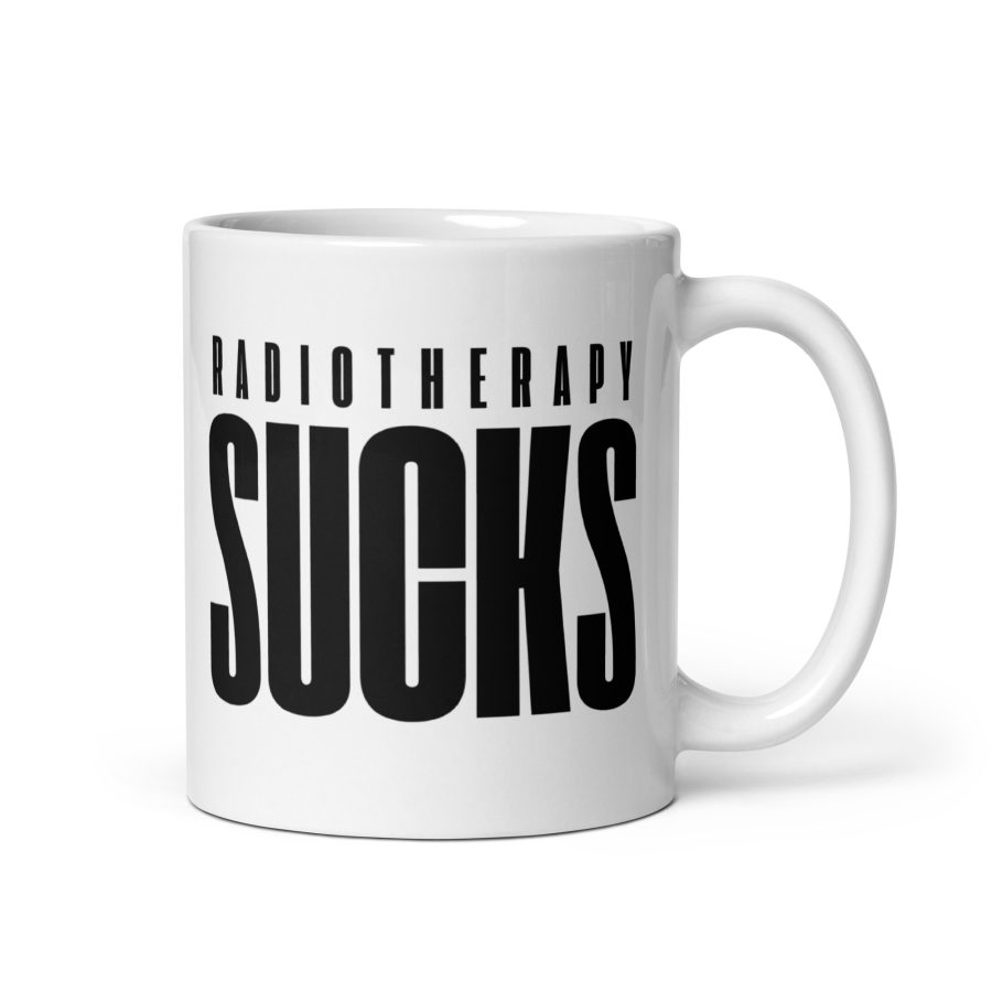 "Radiotherapy Sucks" White Glossy Mug