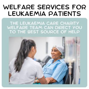 Welfare Services For  Leukaemia Patients