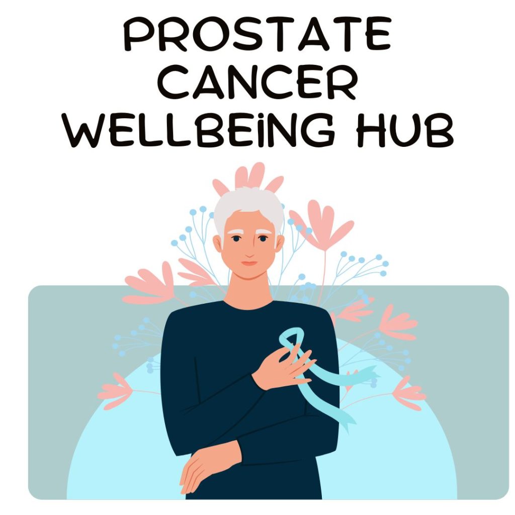 Prostate Cancer Wellbeing Hub