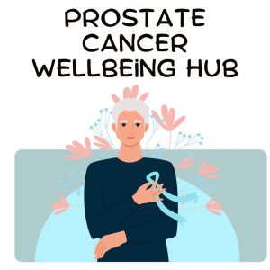 Prostate Cancer Wellbeing Hub