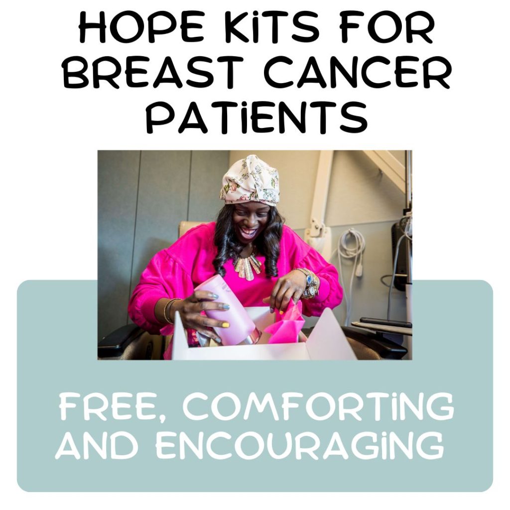 Hope Kits For Breast Cancer Patients