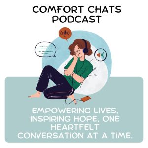 Comfort Chats Podcast