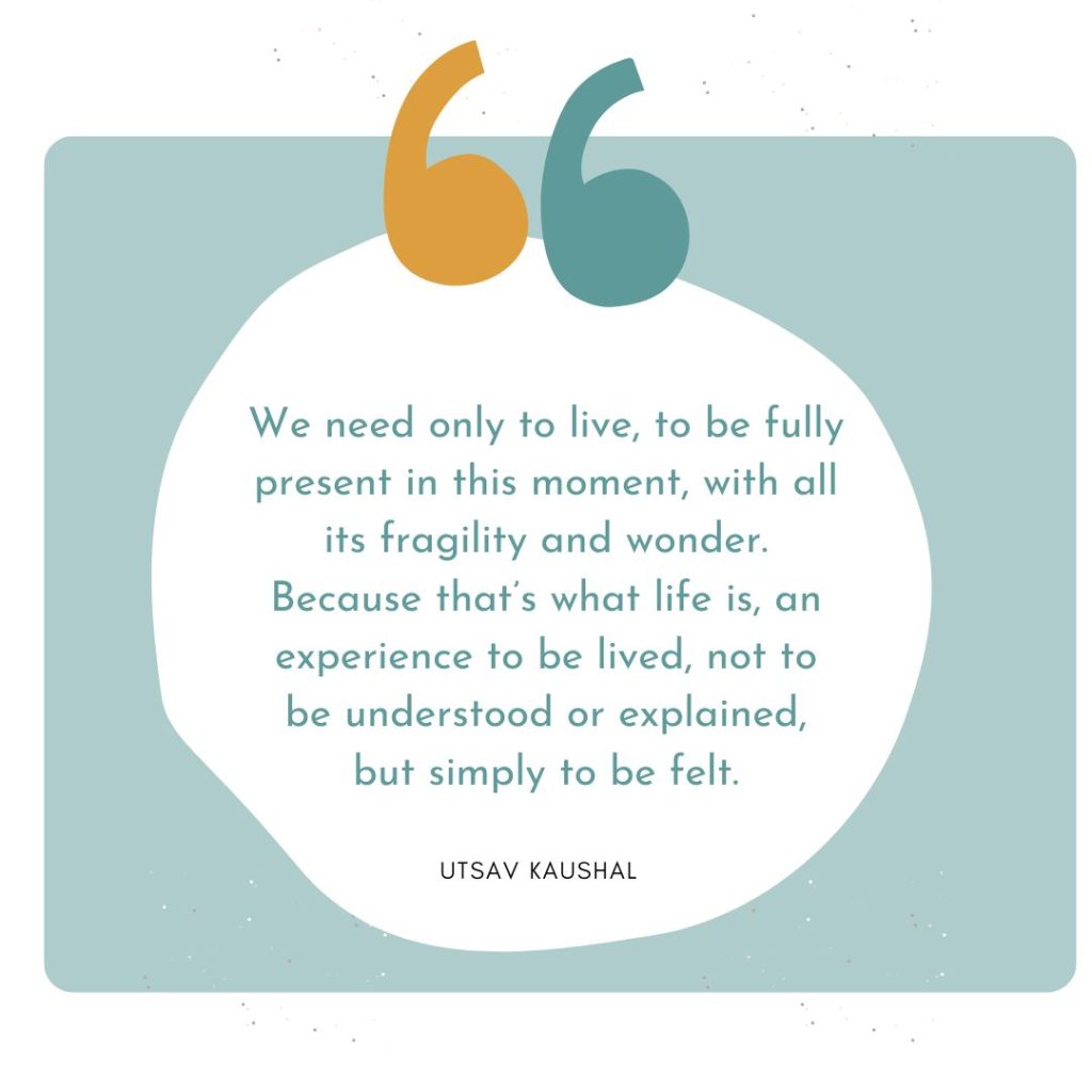 We need only to live