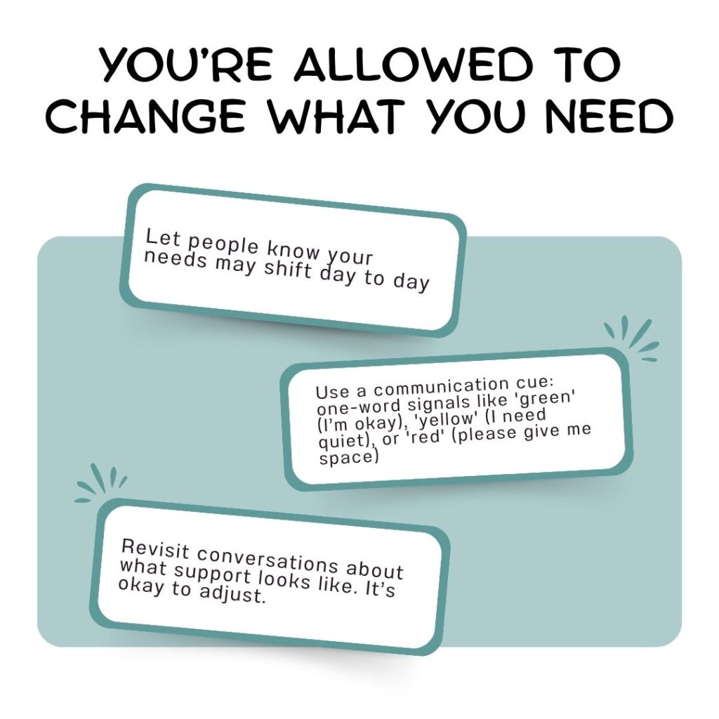 You're Allowed to Change What You Need