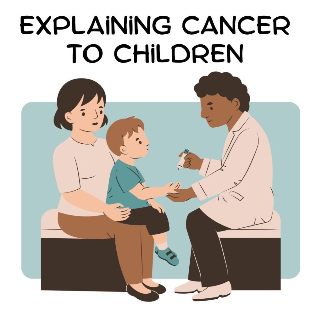 Explaining cancer to children
