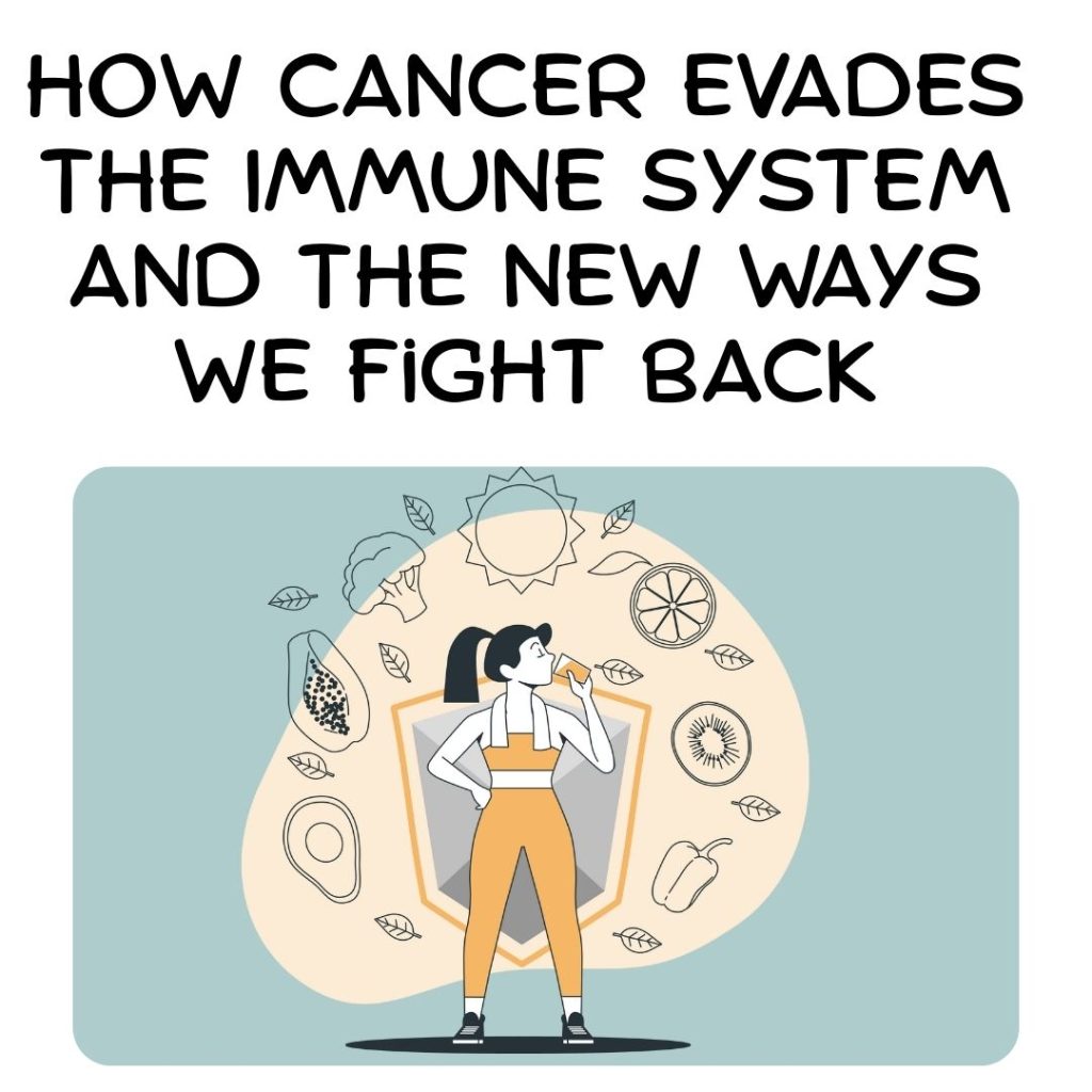 How cancer evades the immune system