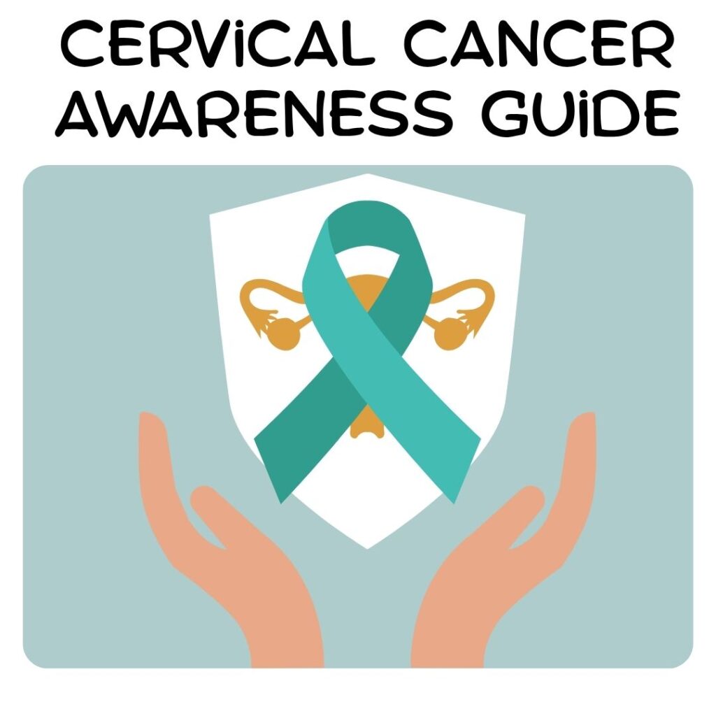 Cervical Cancer Awareness Guide