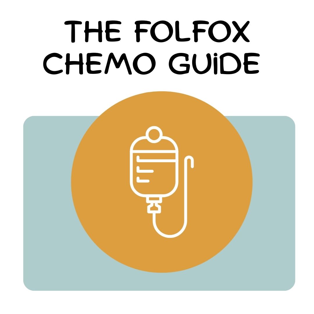 FOLFOX Chemo A Patient's Guide To Treatment