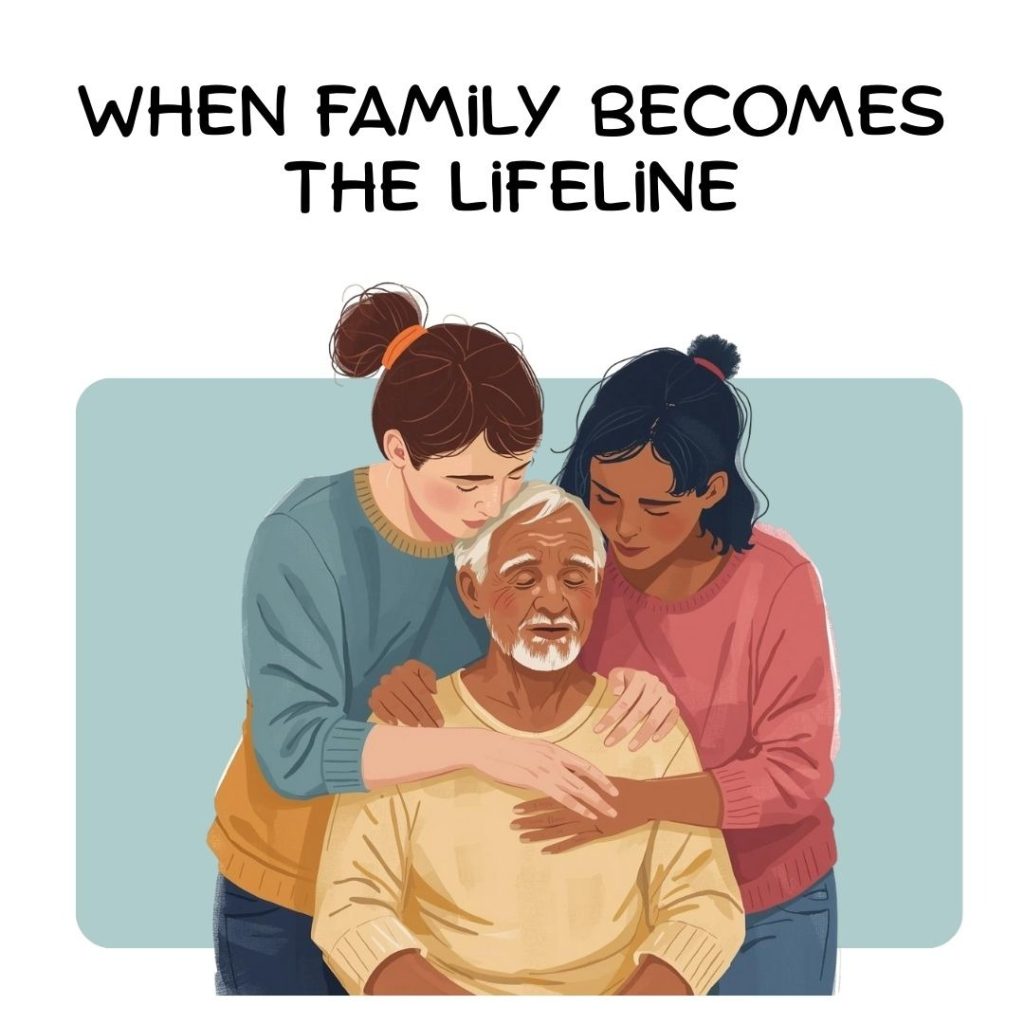 When family becomes the lifeline