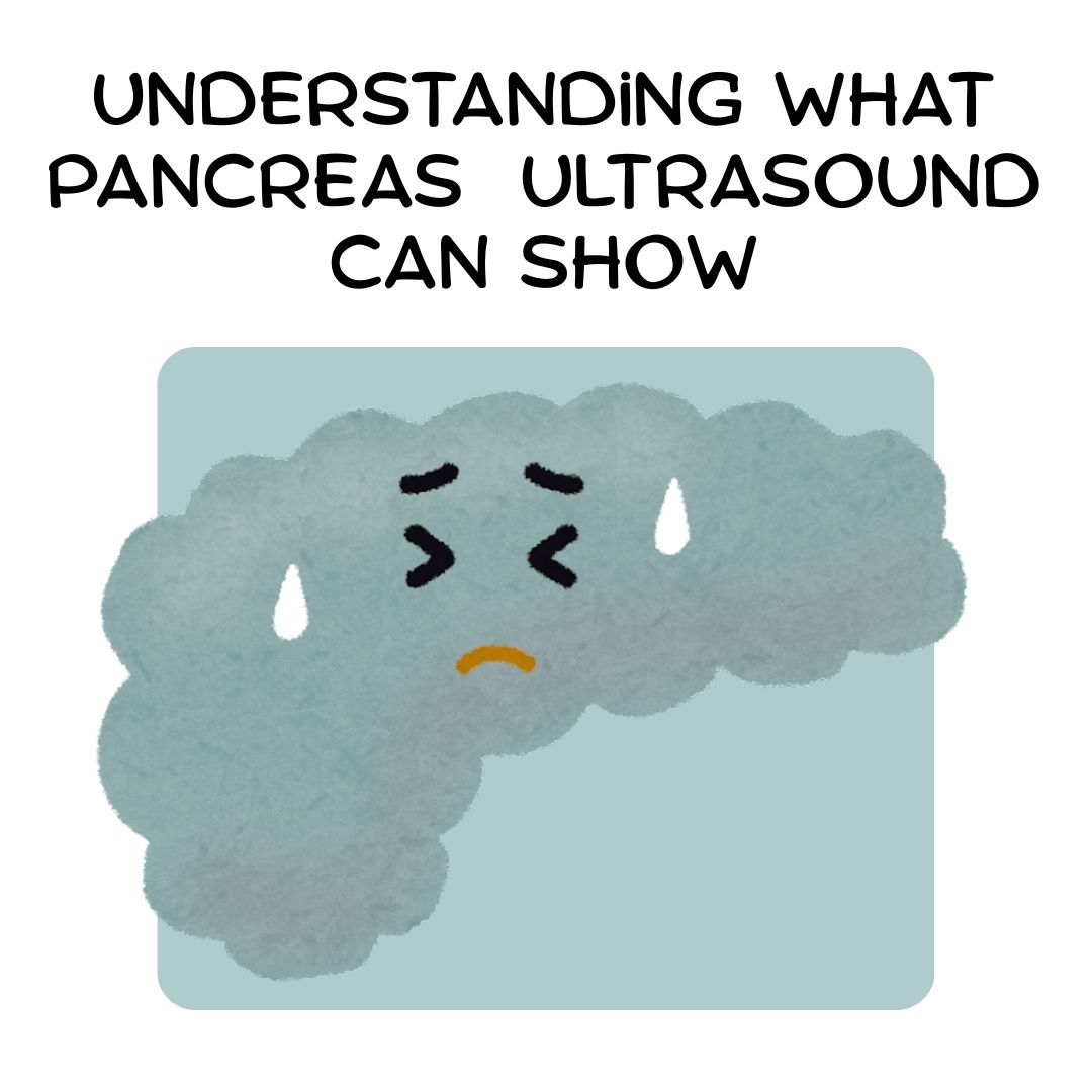 A Patient's Guide to Pancreas Ultrasound