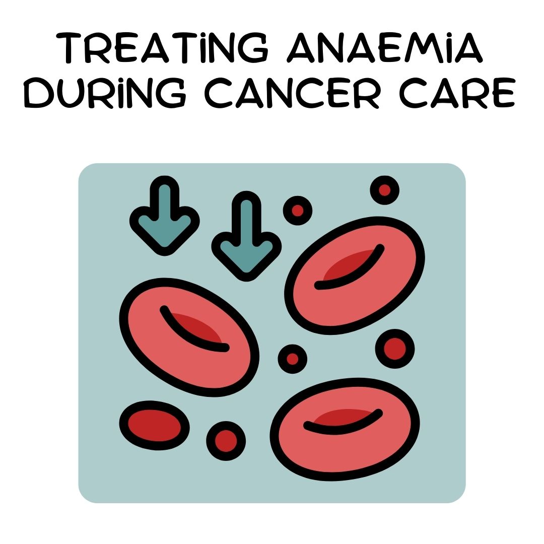 Treating Anaemia During Cancer Care