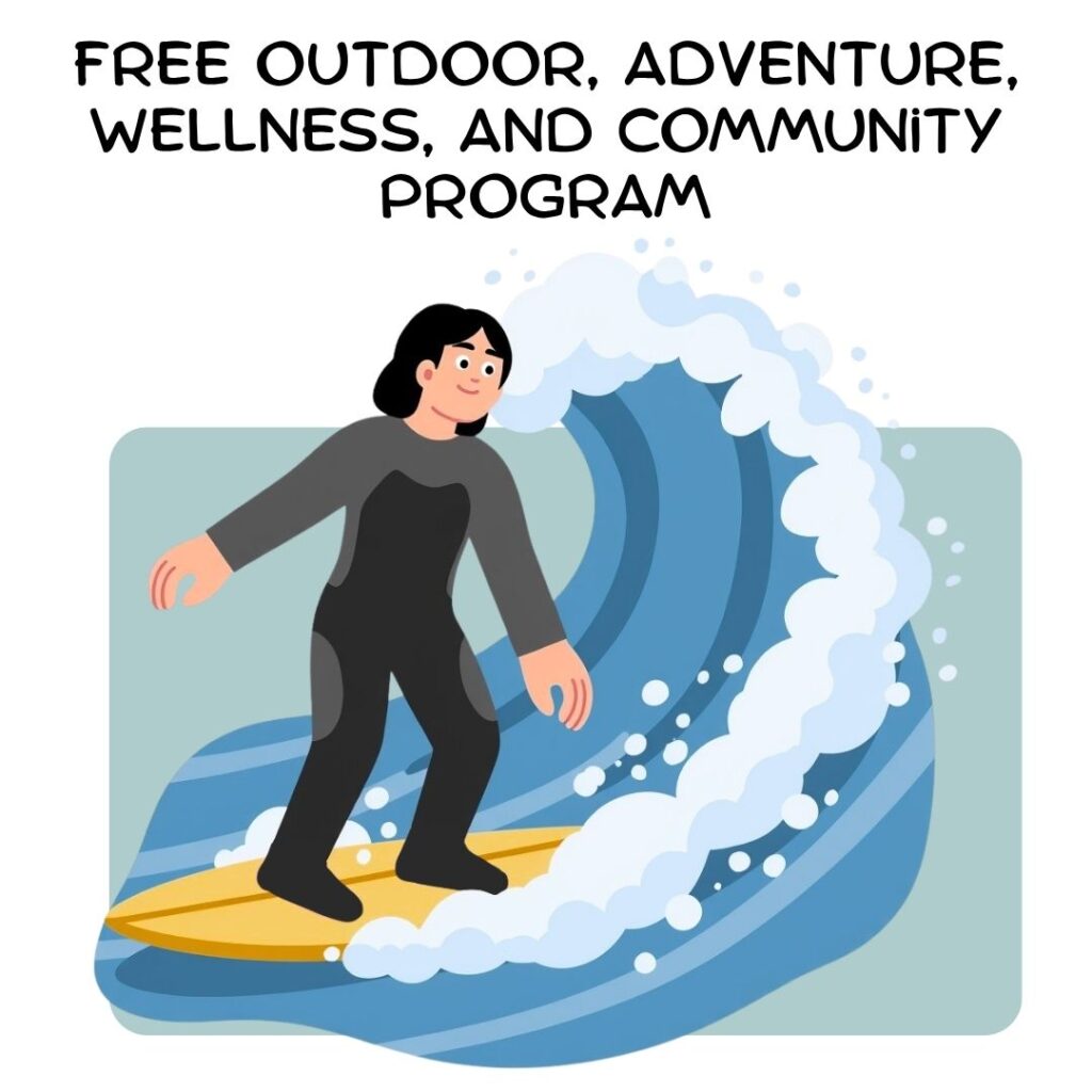 Free outdoor adventure wellness and community program